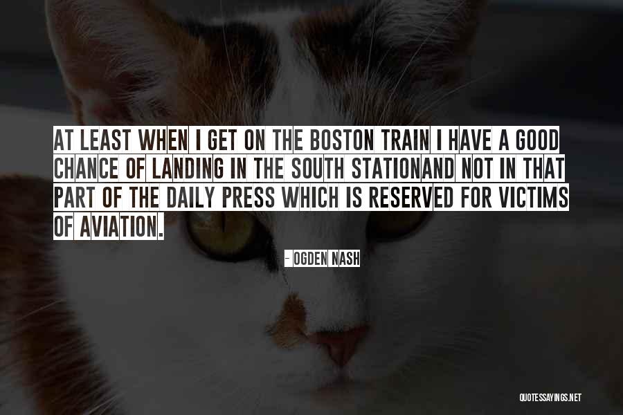 Get A Chance Quotes By Ogden Nash Get A Chance Quotes By Ogden Nash