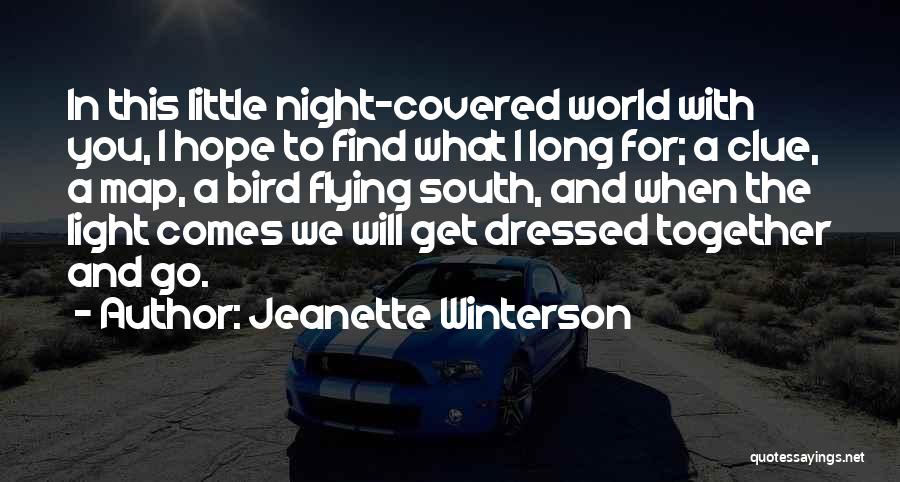Get A Clue Quotes By Jeanette Winterson