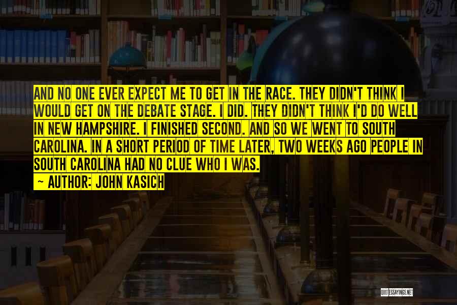 Get A Clue Quotes By John Kasich