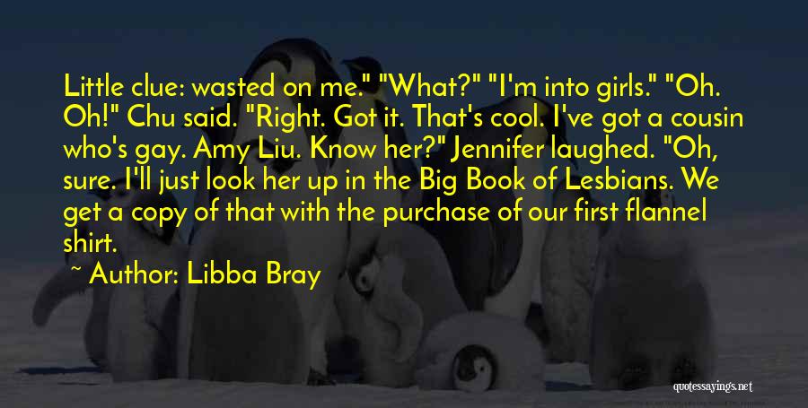 Get A Clue Quotes By Libba Bray