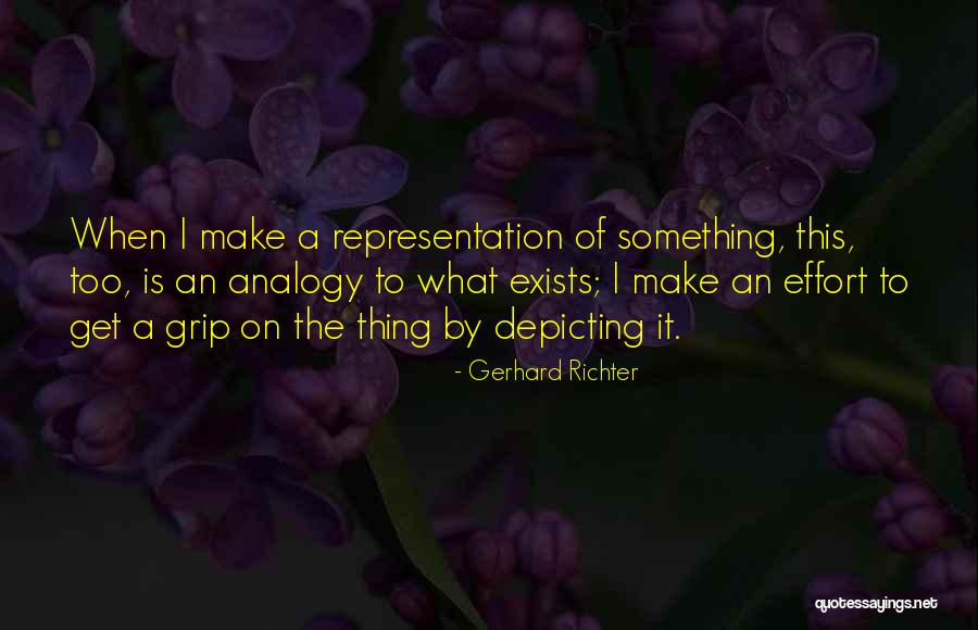 Get A Grip Quotes By Gerhard Richter