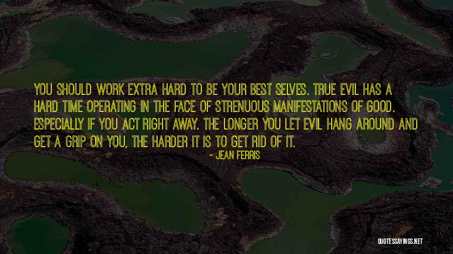 Get A Grip Quotes By Jean Ferris