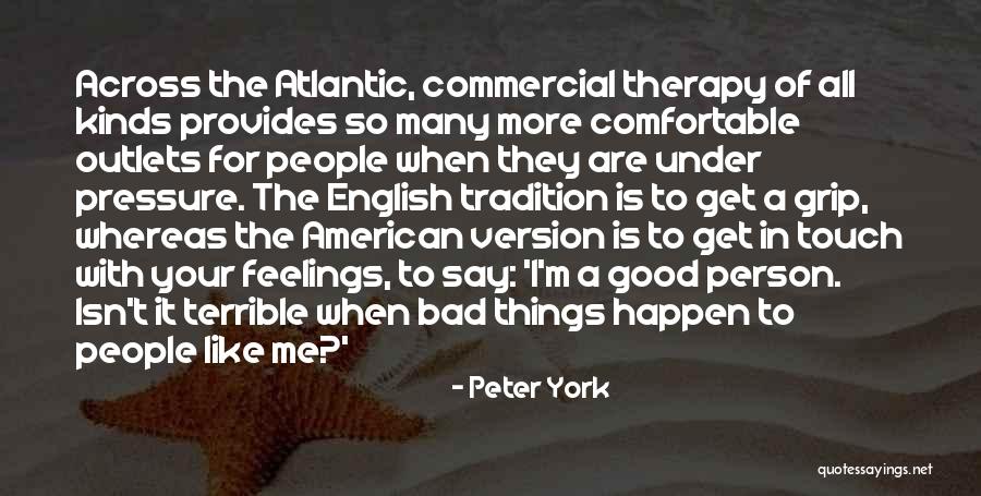 Get A Grip Quotes By Peter York Get A Grip Quotes By Peter York