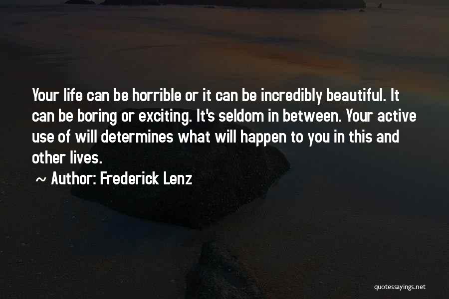 Get Active Inspirational Quotes By Frederick Lenz