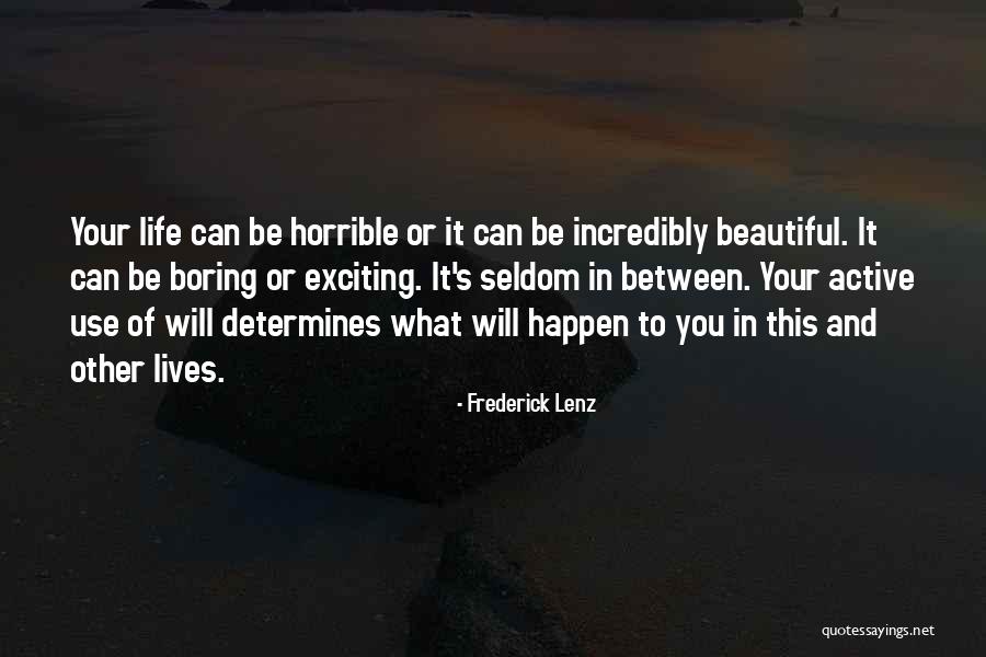 Get Active Inspirational Quotes By Frederick Lenz