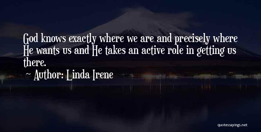 Get Active Inspirational Quotes By Linda Irene