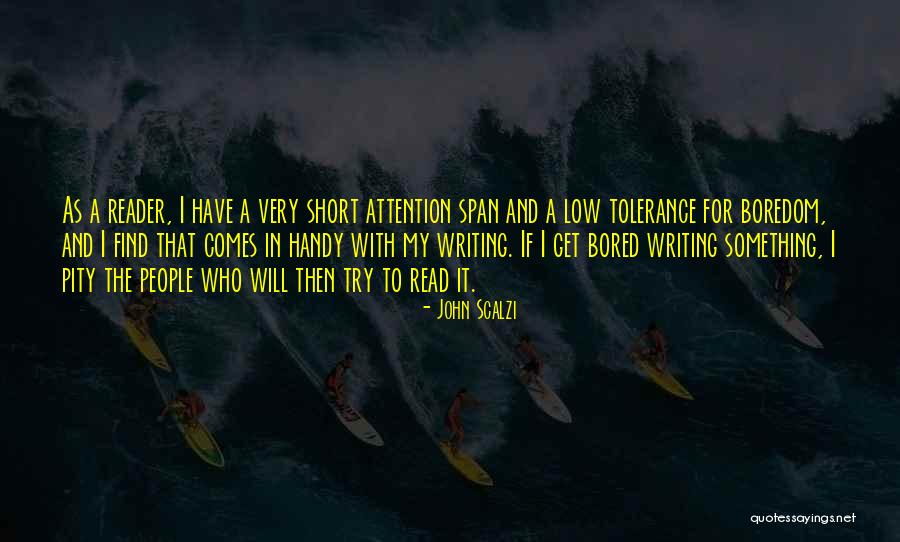 Get Attention Quotes By John Scalzi Get Attention Quotes By John Scalzi