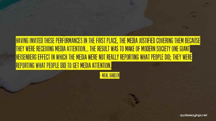 Get Attention Quotes By Neal Gabler Get Attention Quotes By Neal Gabler