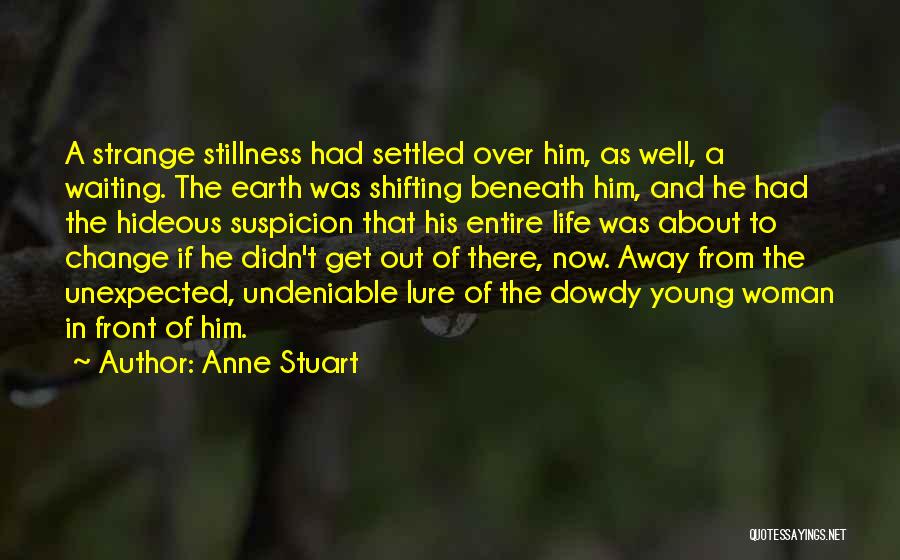 Get Away From Life Quotes By Anne Stuart