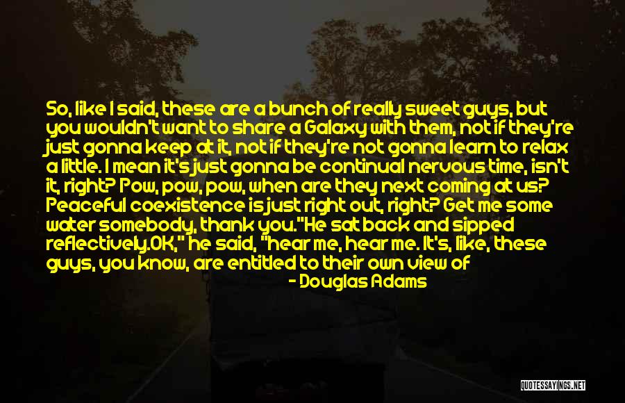 Get Back Life Quotes By Douglas Adams Get Back Life Quotes By Douglas Adams