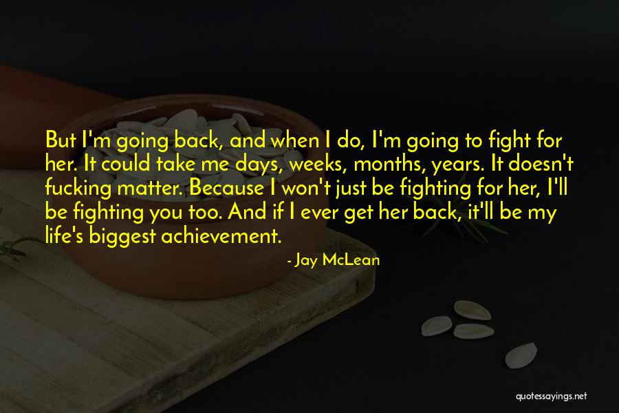 Get Back Life Quotes By Jay McLean Get Back Life Quotes By Jay McLean