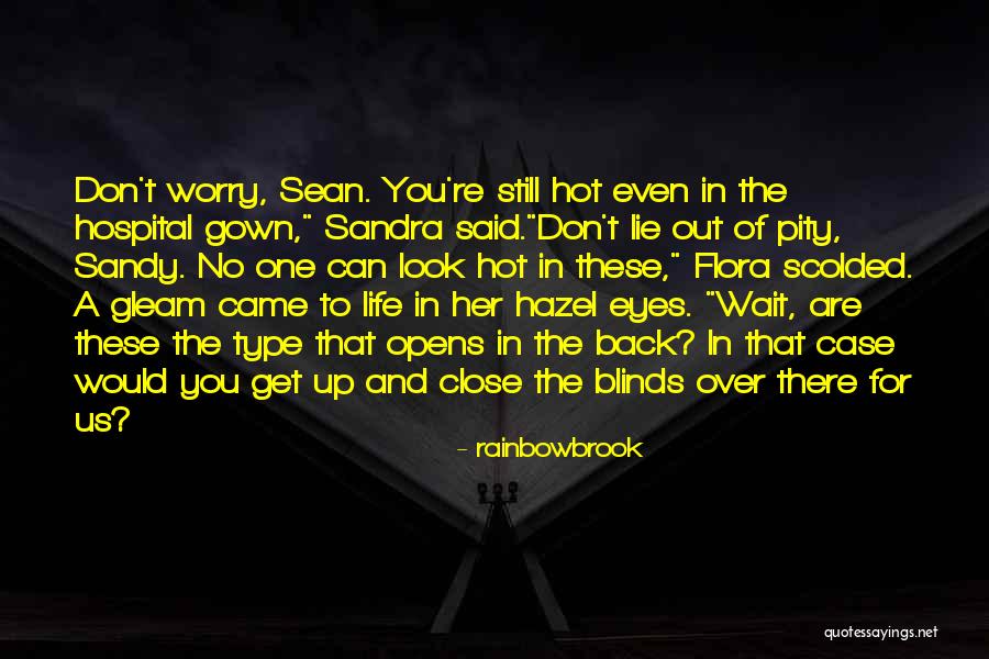 Get Back Life Quotes By Rainbowbrook Get Back Life Quotes By Rainbowbrook