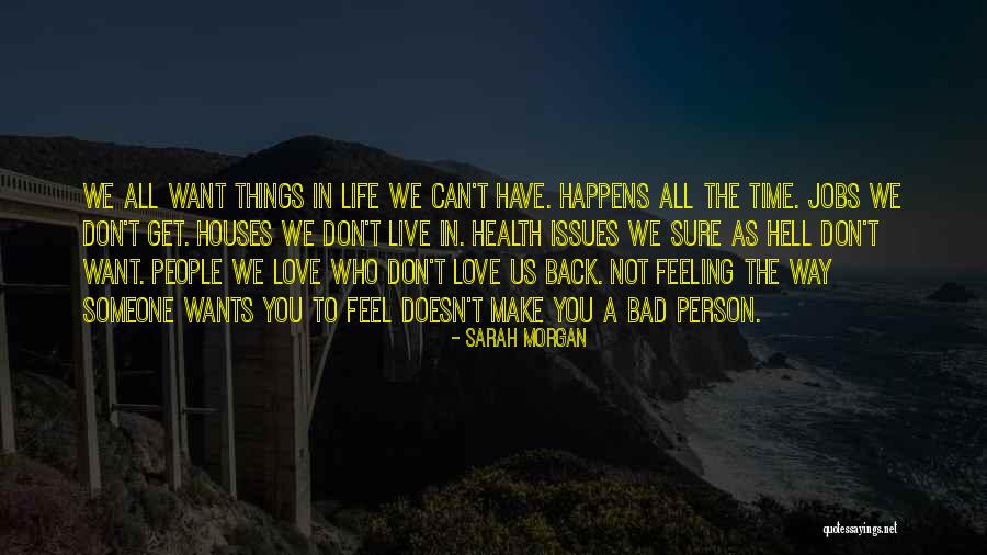 Get Back Life Quotes By Sarah Morgan Get Back Life Quotes By Sarah Morgan