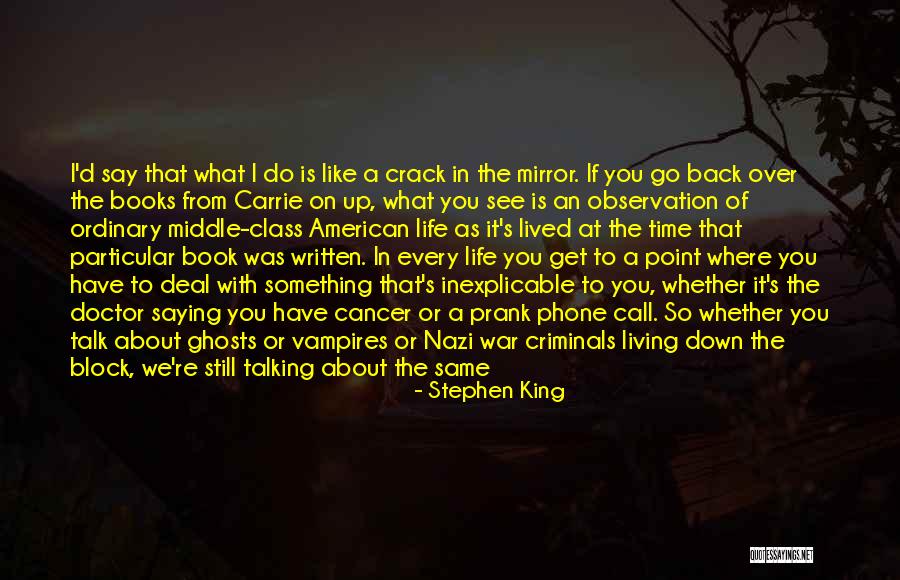 Get Back Life Quotes By Stephen King Get Back Life Quotes By Stephen King