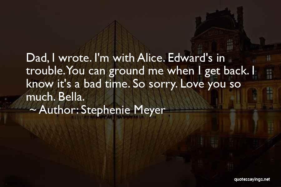Get Back Love Quotes By Stephenie Meyer