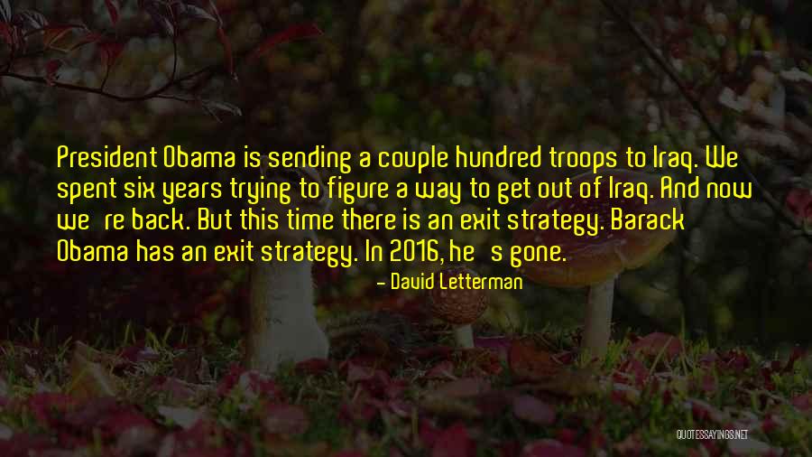 Get Back Out There Quotes By David Letterman