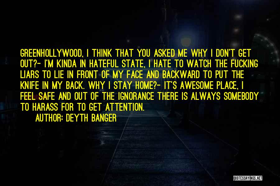 Get Back Out There Quotes By Deyth Banger