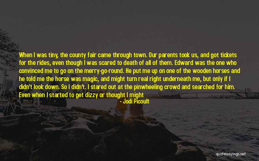 Get Back Out There Quotes By Jodi Picoult