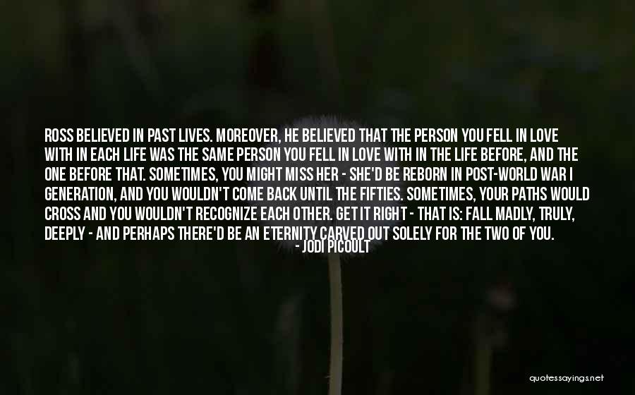 Get Back Out There Quotes By Jodi Picoult Get Back Out There Quotes By Jodi Picoult