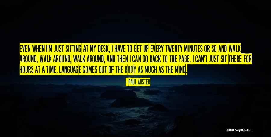 Get Back Out There Quotes By Paul Auster Get Back Out There Quotes By Paul Auster