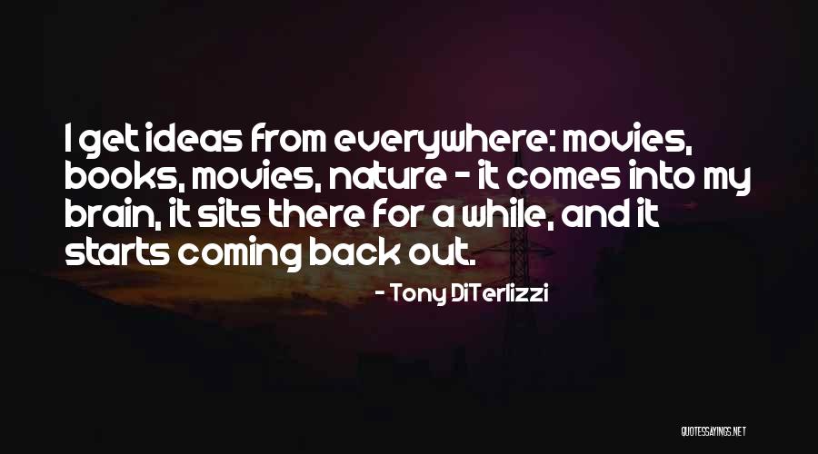 Get Back Out There Quotes By Tony DiTerlizzi