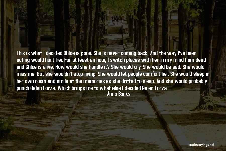 Get Back Soon Quotes By Anna Banks