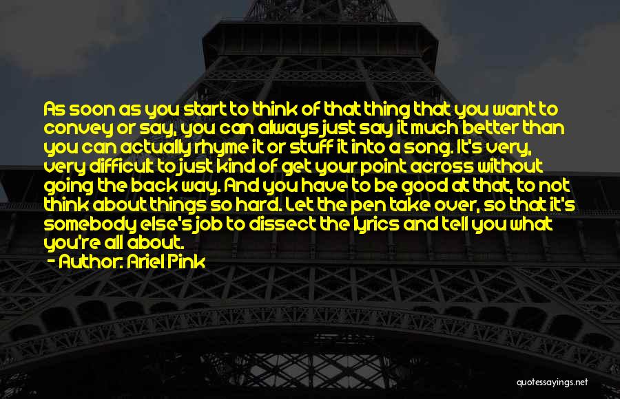 Get Back Soon Quotes By Ariel Pink