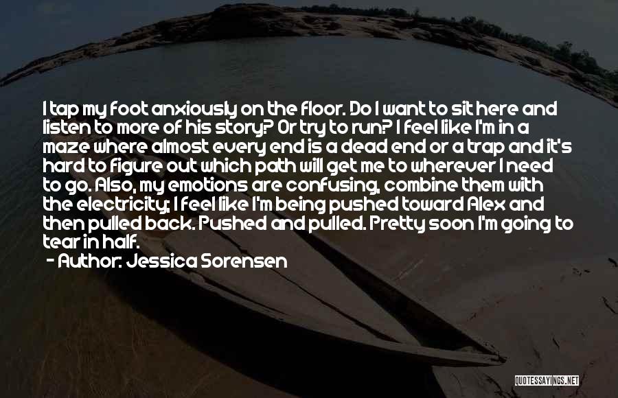 Get Back Soon Quotes By Jessica Sorensen