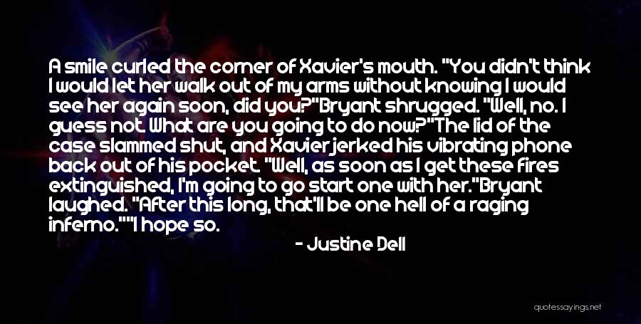 Get Back Soon Quotes By Justine Dell