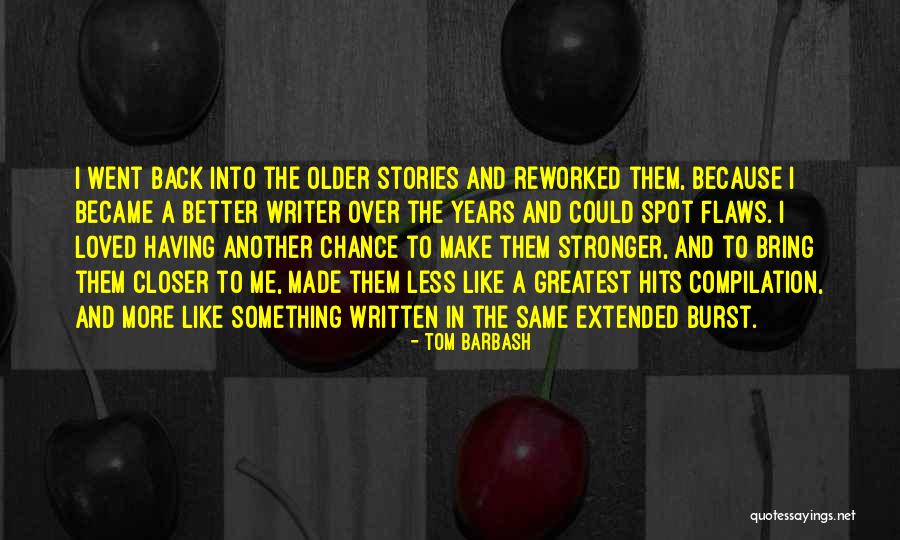Get Back Stronger Quotes By Tom Barbash Get Back Stronger Quotes By Tom Barbash