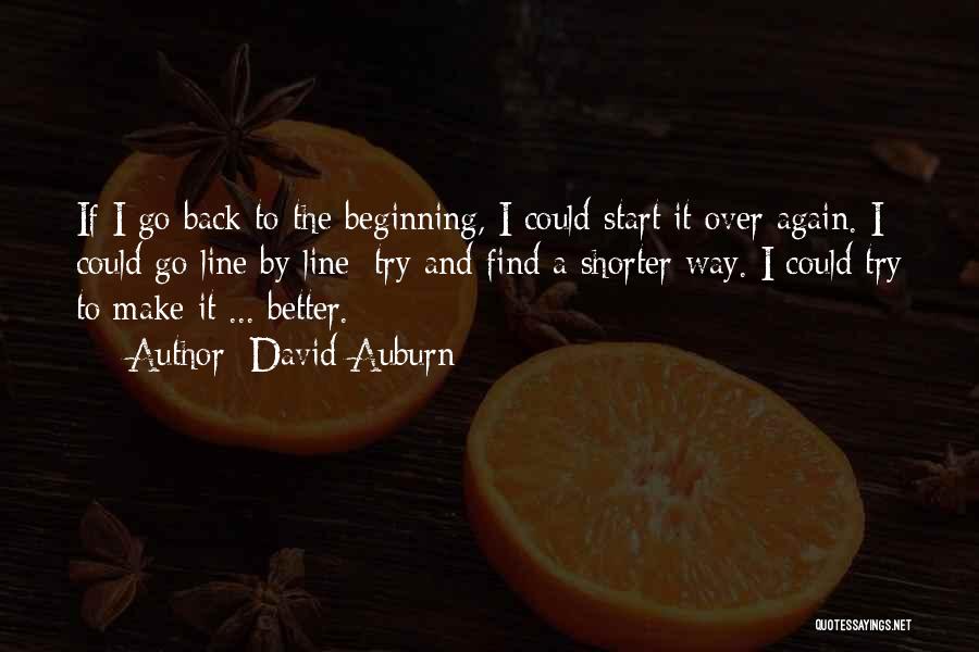 Get Back Up And Try Again Quotes By David Auburn