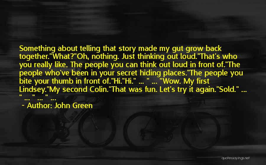 Get Back Up And Try Again Quotes By John Green