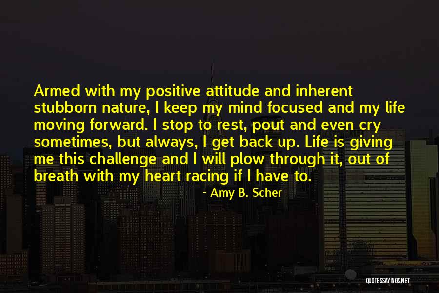 Get Back Up Inspirational Quotes By Amy B. Scher Get Back Up Inspirational Quotes By Amy B. Scher