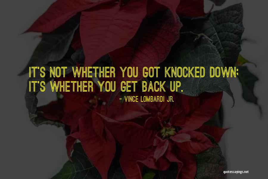 Get Back Up Inspirational Quotes By Vince Lombardi Jr.