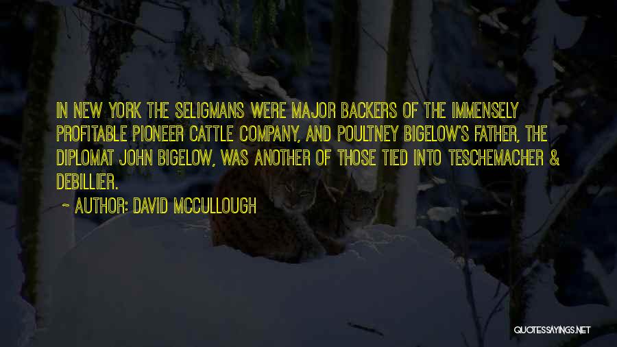 Get Backers Quotes By David McCullough