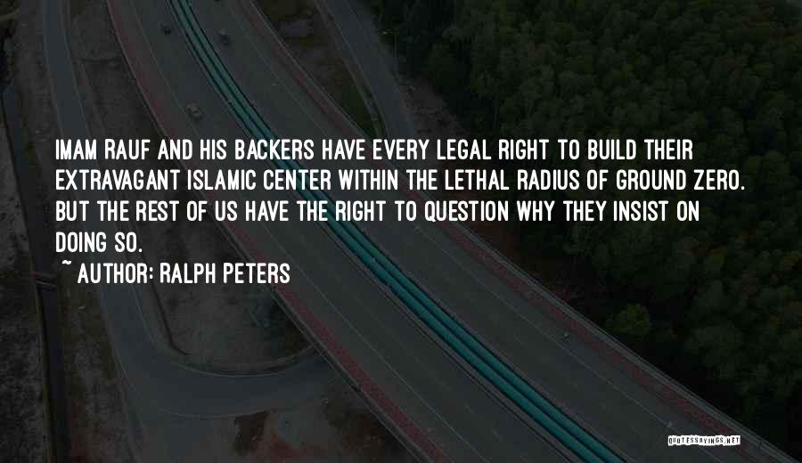 Get Backers Quotes By Ralph Peters