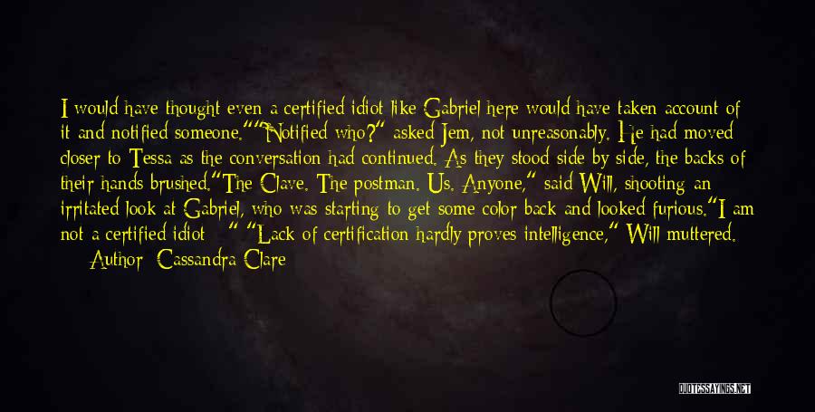 Get Backs Quotes By Cassandra Clare