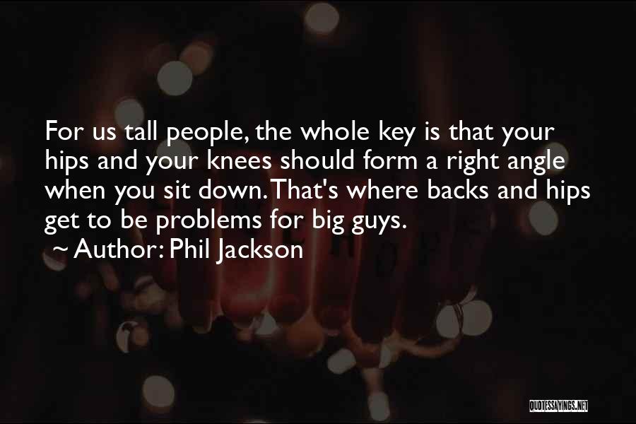 Get Backs Quotes By Phil Jackson