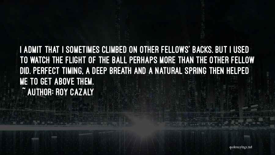 Get Backs Quotes By Roy Cazaly