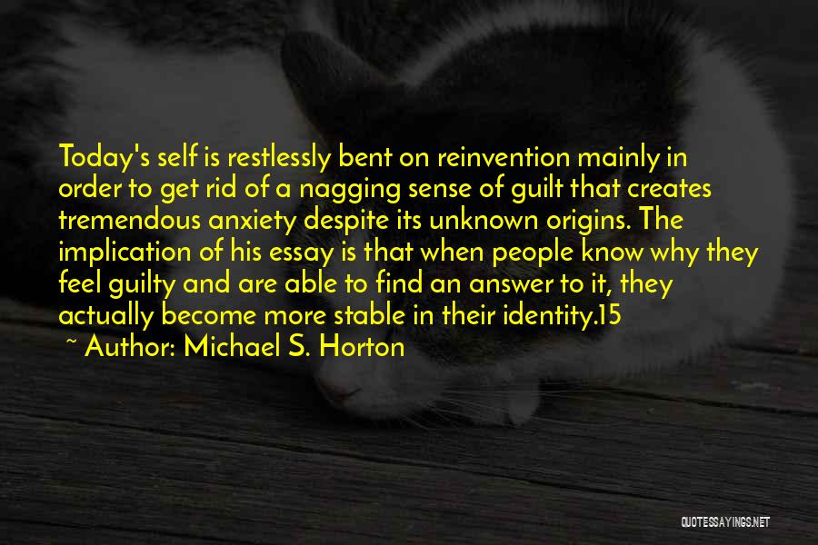 Get Bent Quotes By Michael S. Horton
