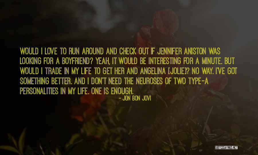 Get Better Love Quotes By Jon Bon Jovi Get Better Love Quotes By Jon Bon Jovi