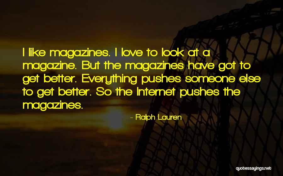 Get Better Love Quotes By Ralph Lauren Get Better Love Quotes By Ralph Lauren