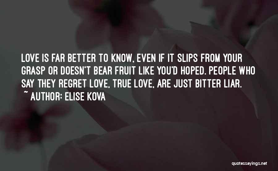 Get Better Not Bitter Quotes By Elise Kova