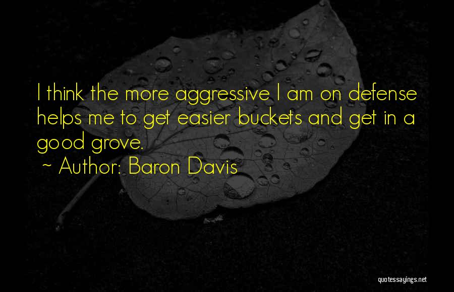 Get Buckets Quotes By Baron Davis