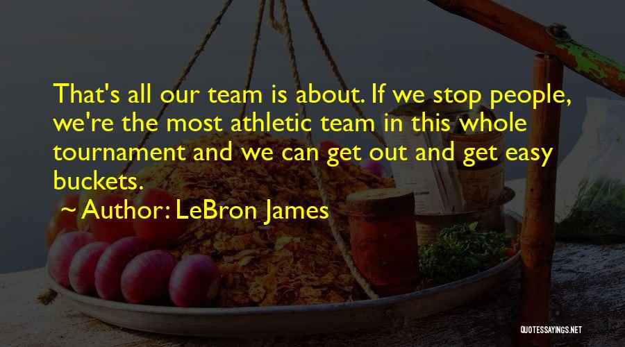 Get Buckets Quotes By LeBron James