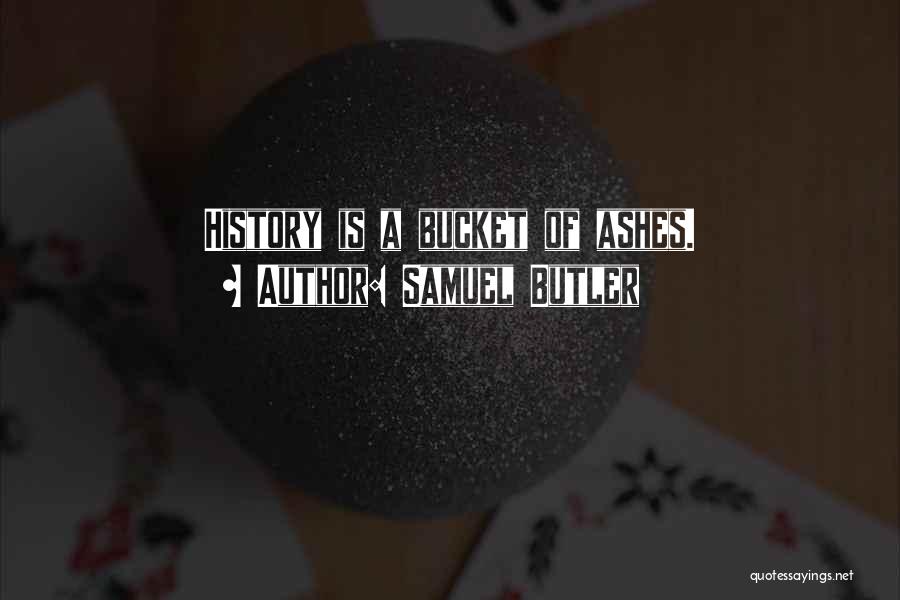 Get Buckets Quotes By Samuel Butler