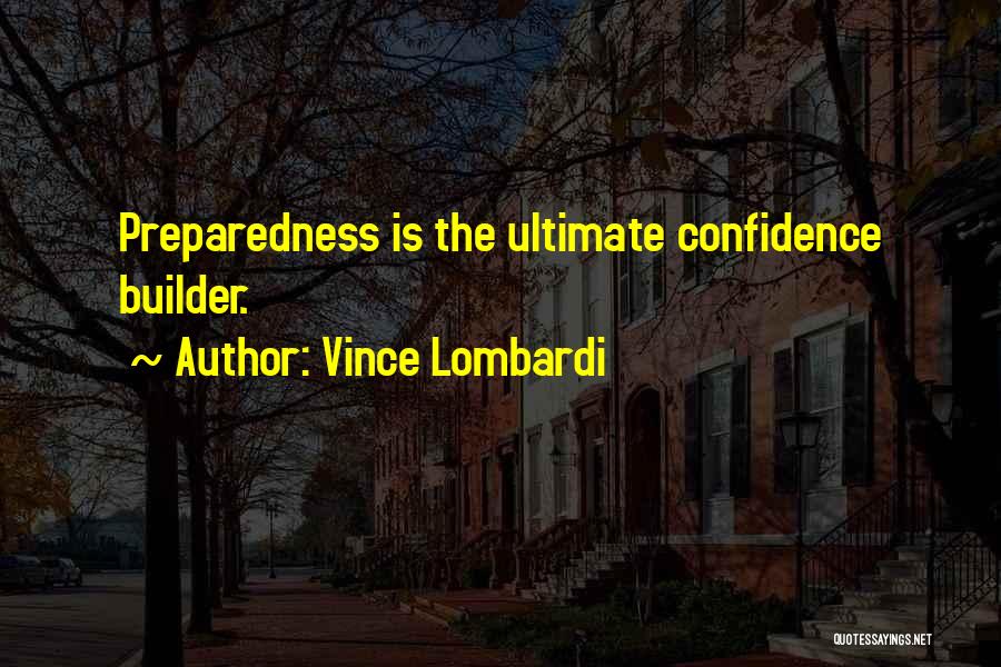 Get Builder Quotes By Vince Lombardi