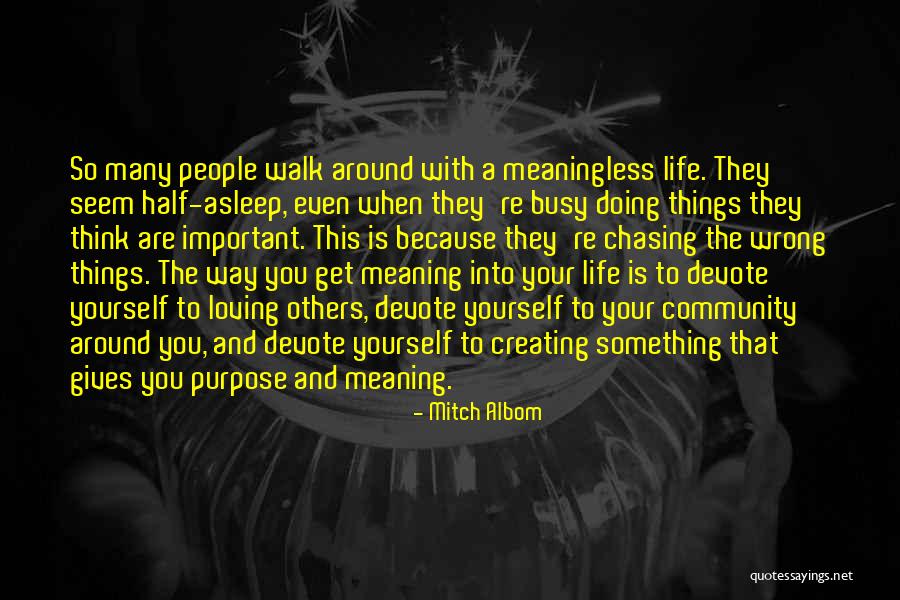 Get Busy Doing Quotes By Mitch Albom Get Busy Doing Quotes By Mitch Albom