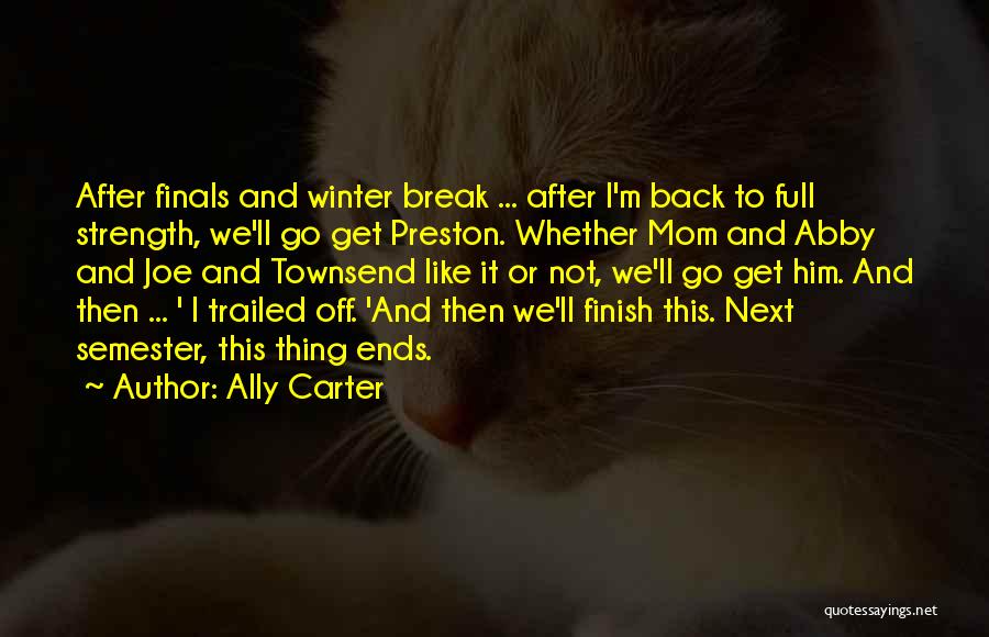 Get Carter Quotes By Ally Carter