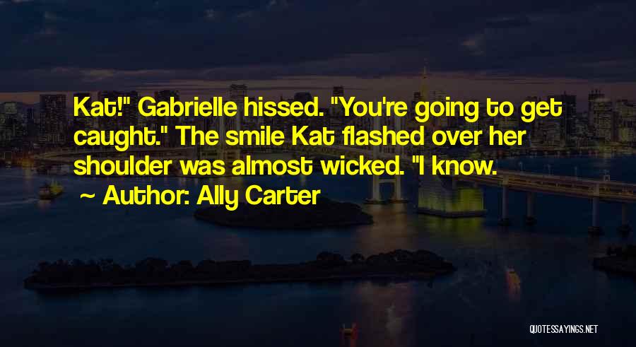 Get Carter Quotes By Ally Carter